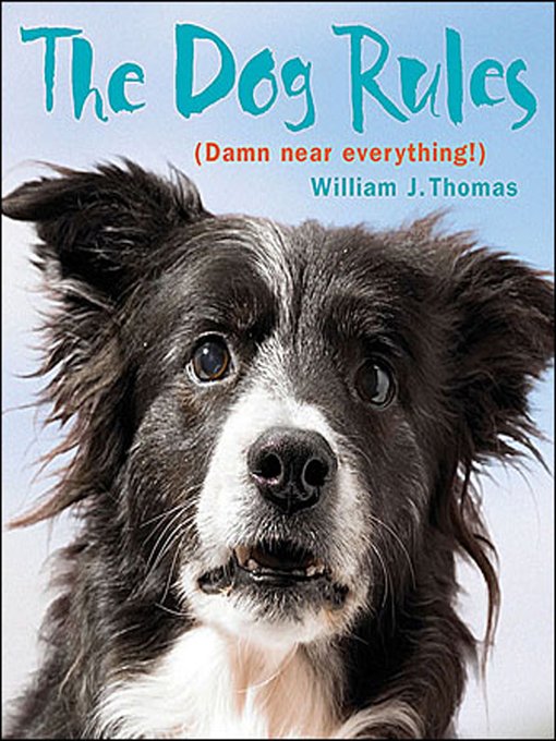 Title details for Dog Rules by William Thomas - Available